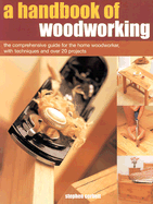 A Handbook of Woodworking