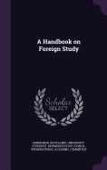 A Handbook on Foreign Study