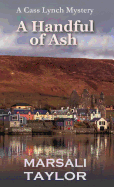 A Handful of Ash: The Shetland Sailing Mysteries
