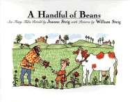 A Handful of Beans: Six Fairy Tales - Steig, Jeanne