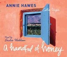 A Handful of Honey: Among the Palm Groves of North Africa