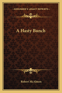 A Hasty Bunch