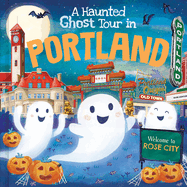 A Haunted Ghost Tour in Portland