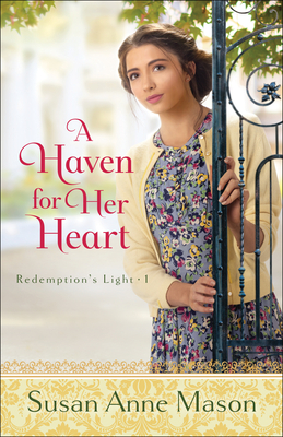 A Haven for Her Heart - Mason, Susan Anne
