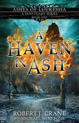 A Haven in Ash - Crane, Robert J