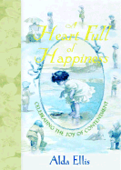 A Heart Full of Happiness: Celebrating the Joy of Contentment