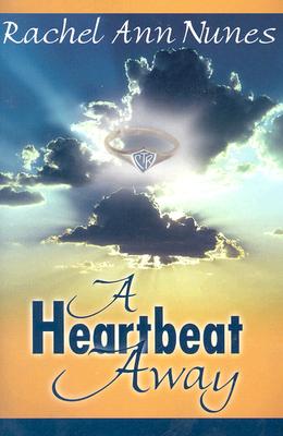 A Heartbeat Away - Nunes, Rachel Ann