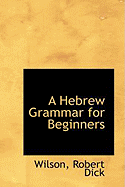 A Hebrew Grammar for Beginners