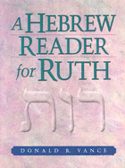 A Hebrew Reader for Ruth