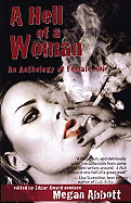 A Hell of a Woman: An Anthology of Female Noir