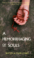 A Hemorrhaging of Souls - Furlong, Nicola