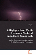 A High-Precision Multi-Frequency Electrical Impedance Tomograph