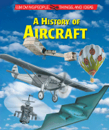 A History of Aircraft