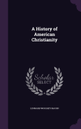 A History of American Christianity