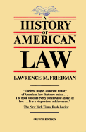 A History of American Law, Revised Edition - Friedman, Lawrence Meir