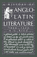 A History of Anglo-Latin Literature, 1066-1422