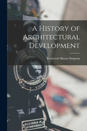 A History of Architectural Development