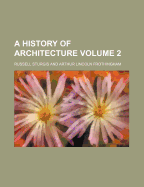 A History of Architecture Volume 2