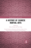 A History of Chinese Martial Arts