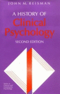 A History of Clinical Psychology - Reisman, John M.