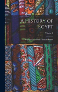 A History of Egypt; Volume II