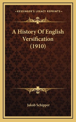 A History of English Versification (1910) - Schipper, Jakob