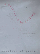 A History of Forgetting