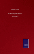 A History of Greece: Volume X
