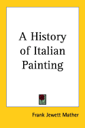 A History of Italian Painting