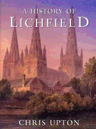 A History of Lichfield