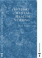A History of Mental Health Nursing - Nolan, Peter