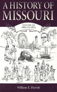 A History of Missouri v. 3; 1860 to 1875