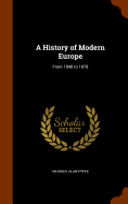 A History of Modern Europe: From 1848 to 1878