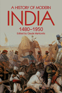 A History of Modern India 1480-1950