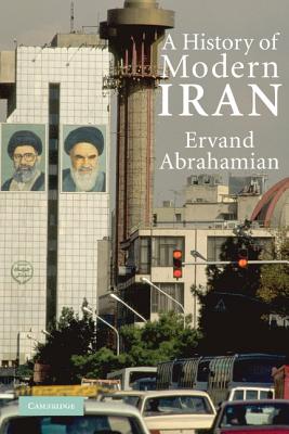 A History of Modern Iran - Abrahamian, Ervand