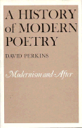A History of Modern Poetry, Volume II: Modernism and After
