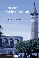 A History of Modern Tunisia