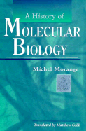 A History of Molecular Biology