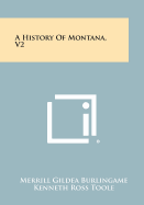 A History of Montana, V2