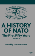 A History of NATO: the First Fifty Years