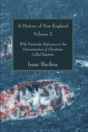 A History of New England, Volume 2