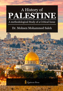 A History of Palestine: A methodological Study of a Critical Issue