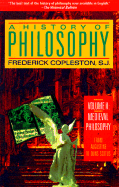 A History of Philosophy, Volume 2: Medieval Philosophy: From Augustine to Duns Scotus - Copleston, Frederick