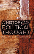 A History of Political Thought: From Antiquity to the Present