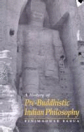 A History of Pre-Buddhistic Indian Philosophy - Barua, Benimadhab