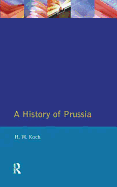 A History of Prussia