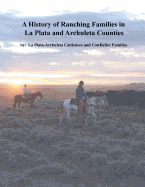 A History of Ranching Families in La Plata and Archuleta Counties