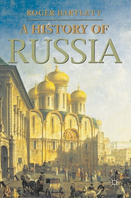 A History of Russia - Bartlett, Roger