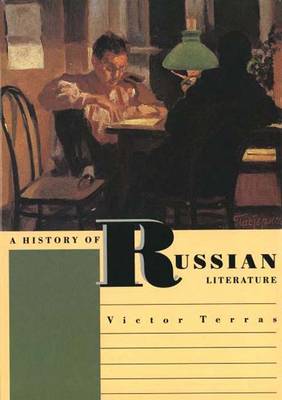 A History of Russian Literature - Terras, Victor, Dr.