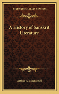 A History of Sanskrit Literature